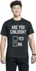 Sprüche T-Shirt Herren Are You Childish schwarz XL Produktbild-Vorschau 4