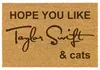 Kokosowa Wycieraczka „Hope You Like Taylor Swift & Cats” – Podgląd zdjęcia produktu 1