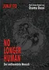 No longer human - Der entfremdete Mensch Produktbild-Vorschau 3