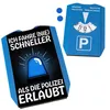 Ich fahre (nie) schneller als die Polizei erlaubt witzige Produktbild-Vorschau 2