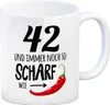 42 und immer noch so scharf wie Chili Tasse Kaffeetasse Produktbild-Vorschau 1