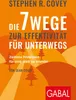 Stephen R. Coveys Die 7 Wege zur Effektivität für unterwegs Produktbild-Vorschau 2