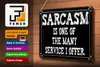 Blechschild Spruch 30x20cm Sarcasm is one of many service Produktbild-Vorschau 3