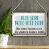 Blechschild Spruch 40x30cm ich bin so wie ich bin Produktbild-Vorschau 3