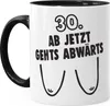 Geschenk-Tasse 30. Geburtstag runder Geburtstag Ab jetzt Produktbild-Vorschau 2