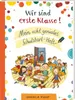 Wir sind erste Klasse! Mein echt geniales Schulstart-Heft Náhľad obrázku produktu 2