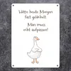 Gilbert die Gans Metallschild XL in 21x28 cm mit Spruch Produktbild-Vorschau 2