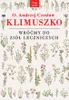 Wróćmy do ziół leczniczych - Andrzej Czesław Klimuszko Podgląd zdjęcia produktu 2