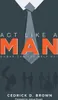 ACT Like a Man Produktbild-Vorschau 1