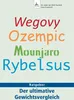 Wegovy, Ozempic, Mounjaro, Rybelsus Produktbild-Vorschau 1