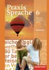 Praxis Sprache 6. Arbeitsheft. Realschule, Gesamtschule Produktbild-Vorschau 1