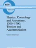 Physics, Cosmology and Astronomy, 1300-1700: Tension and Produktbild-Vorschau 1