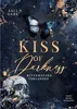 Kiss of Darkness - Bittersüßes Verlangen Produktbild-Vorschau 3