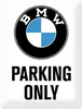 Nostalgic-Art - Panneau en tôle 30 x 40 cm - BMW - Parking Voir les images du produit 7