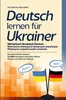 Deutsch lernen für Ukrainer - Wörterbuch Ukrainisch Deutsch Produktbild-Vorschau 1