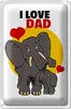 Blechschild Spruch 18x12cm I love Dad (Elefanten) Produktbild-Vorschau 1