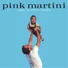 Pink Martini: Hang On Little Tomato Náhľad obrázku produktu 1