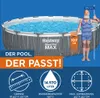Bestway® Steel Pro MAX™ Frame Pool Komplett-Set mit Produktbild-Vorschau 2