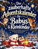 Der zauberhafte Adventskalender für Babys & Kleinkinder Produktbild-Vorschau 1