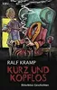 Kurz und kopflos Anteprima dell’immagine prodotto 2