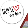 Huuraa Aufkleber Dubai my love 10cm rund Sticker Produktbild-Vorschau 2