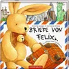 Briefe von Felix. Ein kleiner Hase auf Weltreise Podgląd zdjęcia produktu 1