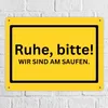 Ruhe bitte Metallschild XXL in 28x38 cm mit Spruch Wir sind Produktbild-Vorschau 7