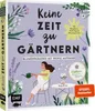 Keine Zeit zu Gärtnern - Blumenparadies mit wenig Aufwand Náhľad obrázku produktu 3