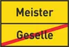 Meister Geselle Schild Ortsschild A3 (297x420mm) Produktbild-Vorschau 1