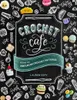 Crochet Cafe Náhľad obrázku produktu 2