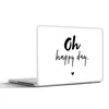 MuchoWow® Laptop Aufkleber Sticker Cover Zitate - Oh happy Produktbild-Vorschau 1
