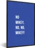MuchoWow® Gerahmtes Poster Zitate - Nein Mikey, nein, nein, Produktbild-Vorschau 1