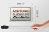 Blechschild Hinweis 18x12cm Achtung Sie verlassen Berlin Produktbild-Vorschau 5