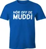Lustiges Herren T-Shirt Hör Off de Muddi FunShirt Produktbild-Vorschau 1