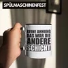 Trendation -  Keine Ahnung Das War Die Andere Schicht Tasse Produktbild-Vorschau 4