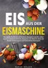 Eis aus der Eismaschine Produktbild-Vorschau 1