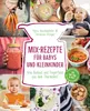 Mix-Rezepte für Babys und Kleinkinder Produktbild-Vorschau 1