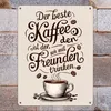 Kaffeetasse mit Zitat Metallschild XXL in 28x38 cm - Bester Produktbild-Vorschau 7