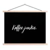MuchoWow® Textilposter Kaffee Junkie - Sprichwörter - Produktbild-Vorschau 1