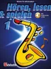 Hören, lesen & spielen, Schule für Altsaxophon Produktbild-Vorschau 1