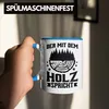 Trendation - Der Mit Dem Holz Spricht Tasse Geschenk Produktbild-Vorschau 4