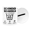Schonend Behandeln Das Gute Stück ist 65 Spardose Produktbild-Vorschau 3