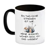 Einen Tag ohne Stricken Kaffeebecher in schwarz mit Spruch Produktbild-Vorschau 2