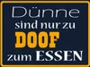 vianmo Holzschild 30x40 cm Dünne sind Doof zum Essen Produktbild-Vorschau 1