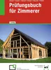 Prüfungsbuch für Zimmerer Produktbild-Vorschau 2
