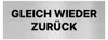 Gleich zurück Schild 16cmx6cm mit Saugnapf Einseitig Produktbild-Vorschau 5