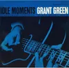 Green,Grant-Idle Moments (RVG) Produktbild-Vorschau 1