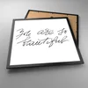 Gerahmtes Poster - Schwarzer Rahmen - Du bist so Produktbild-Vorschau 3