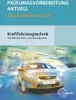 Prüfungsvorbereitung aktuell Kraftfahrzeugtechnik mit Anteprima dell’immagine prodotto 1