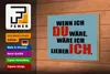 Holzschild Spruch 18x12cm wenn ich du wäre lieber ich Produktbild-Vorschau 4
